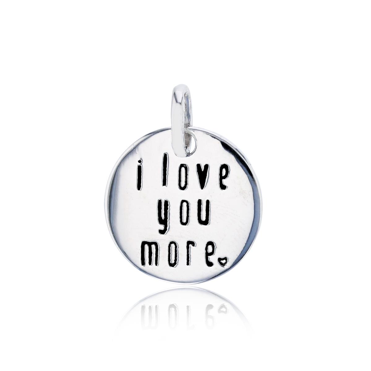 Sterling Silver Rhodium 'I Love You More' Polished Circle Pendant